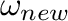 $\omega_{new} $